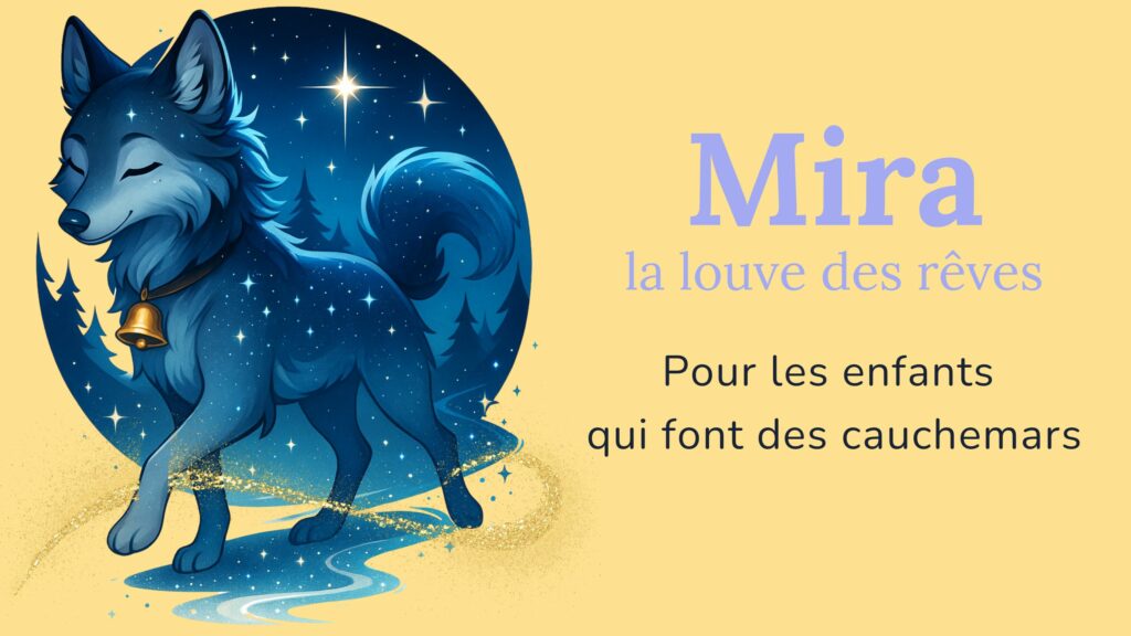 Mira la louve – conte pour chasser les cauchemars